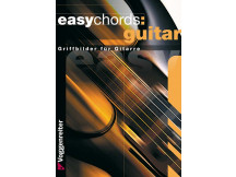 Voggenreiter easychords: Griffbilder für Gitarre, von Jeromy Bessler und Norbert Opgenoorth